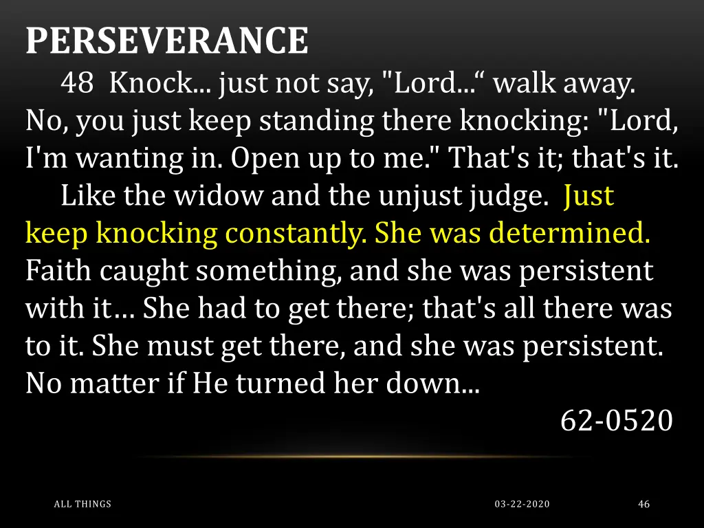 perseverance 48 knock just not say lord walk away