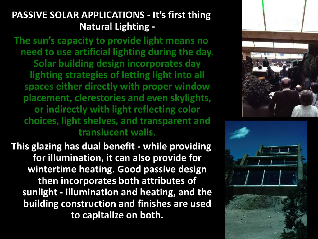 passive solar applications it s first thing