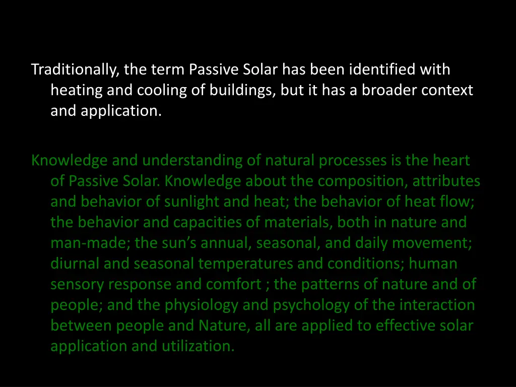 traditionally the term passive solar has been