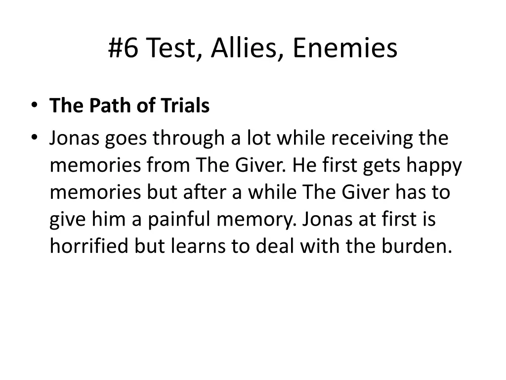 6 test allies enemies