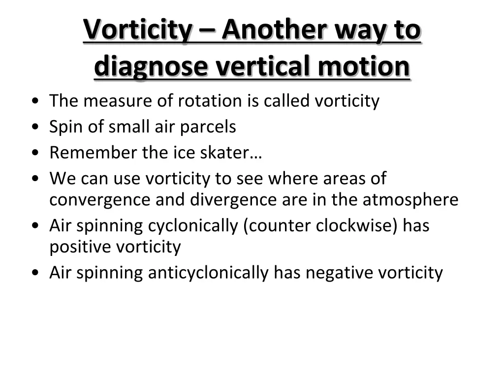 vorticity another way to diagnose vertical motion