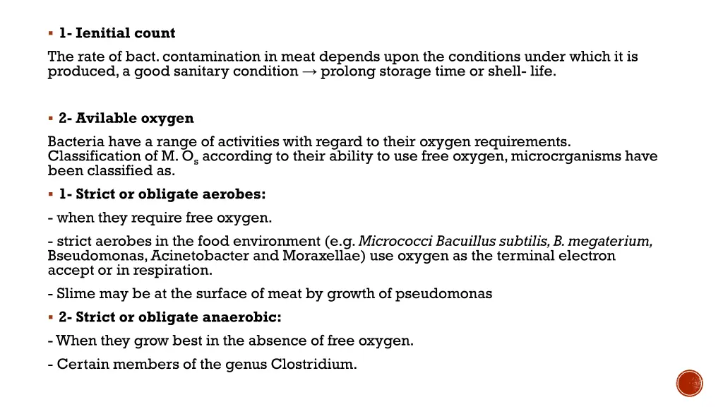 1 ienitial count the rate of bact contamination