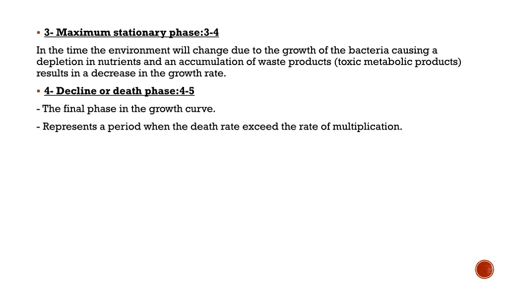 3 maximum stationary phase 3 4