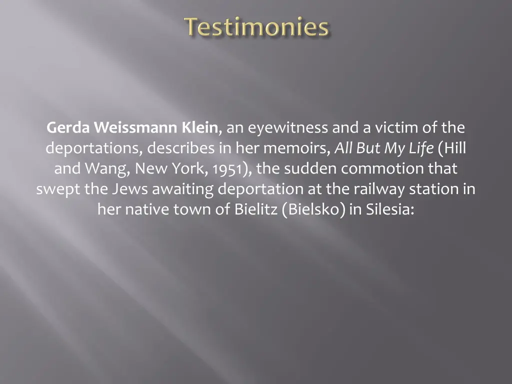 gerda weissmann klein an eyewitness and a victim