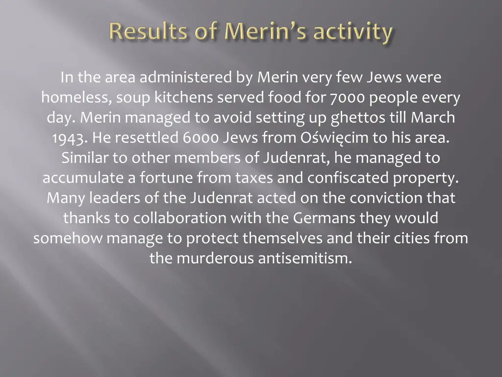 in the area administered by merin very few jews