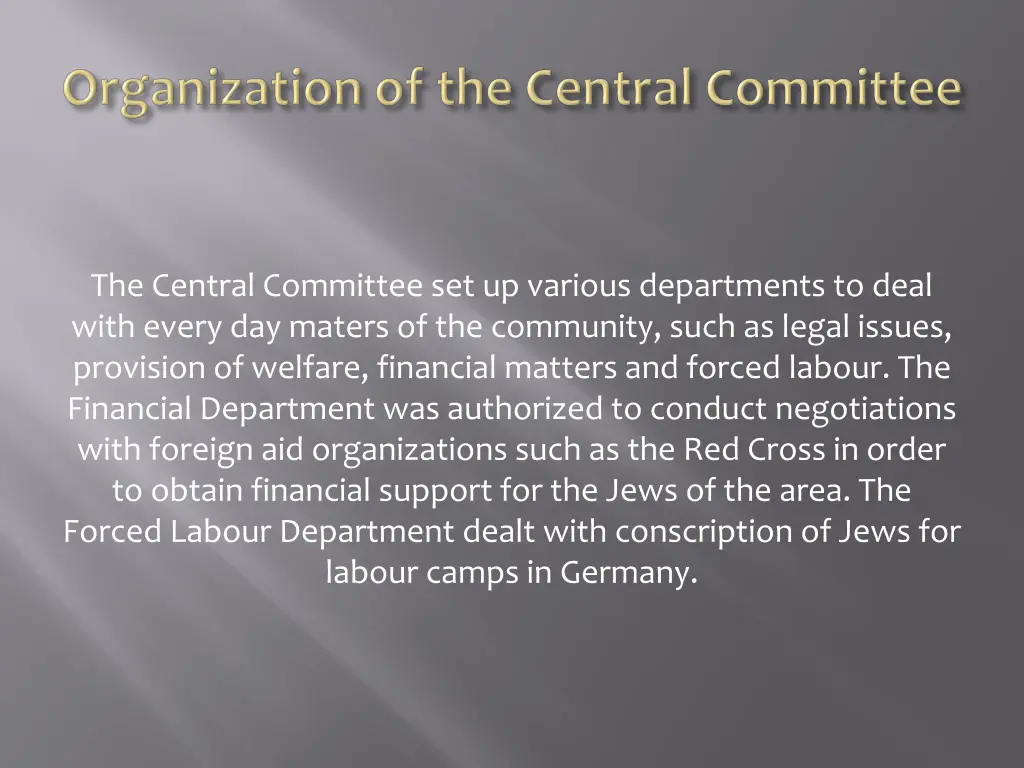 the central committee set up various departments