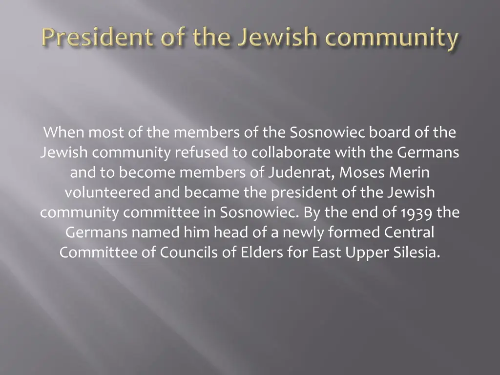 when most of the members of the sosnowiec board