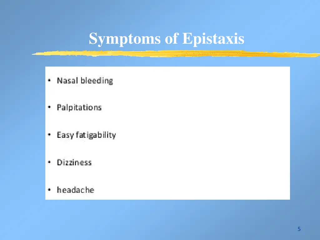 symptoms of epistaxis