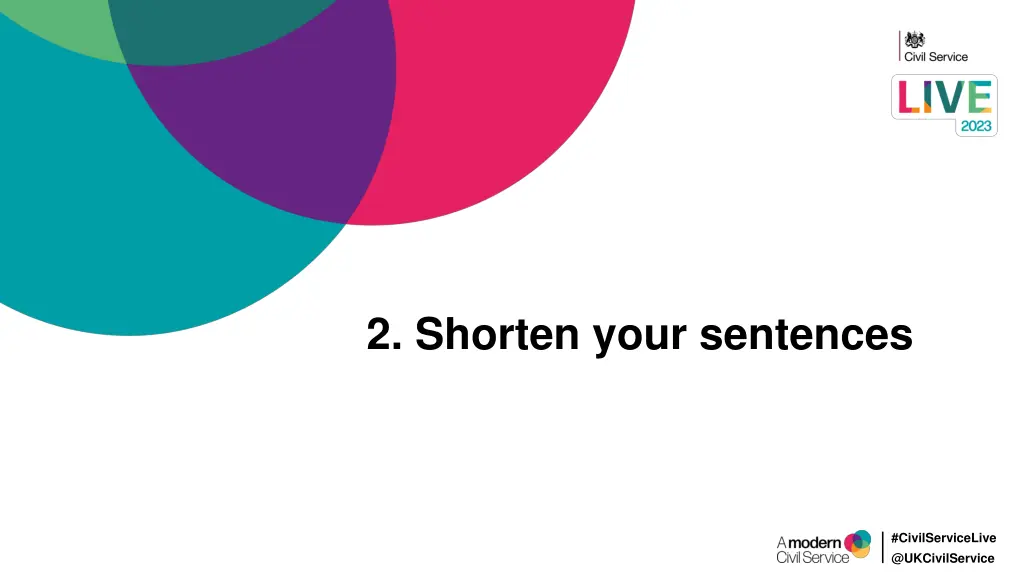 2 shorten your sentences