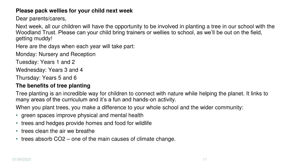 please pack wellies for your child next week dear