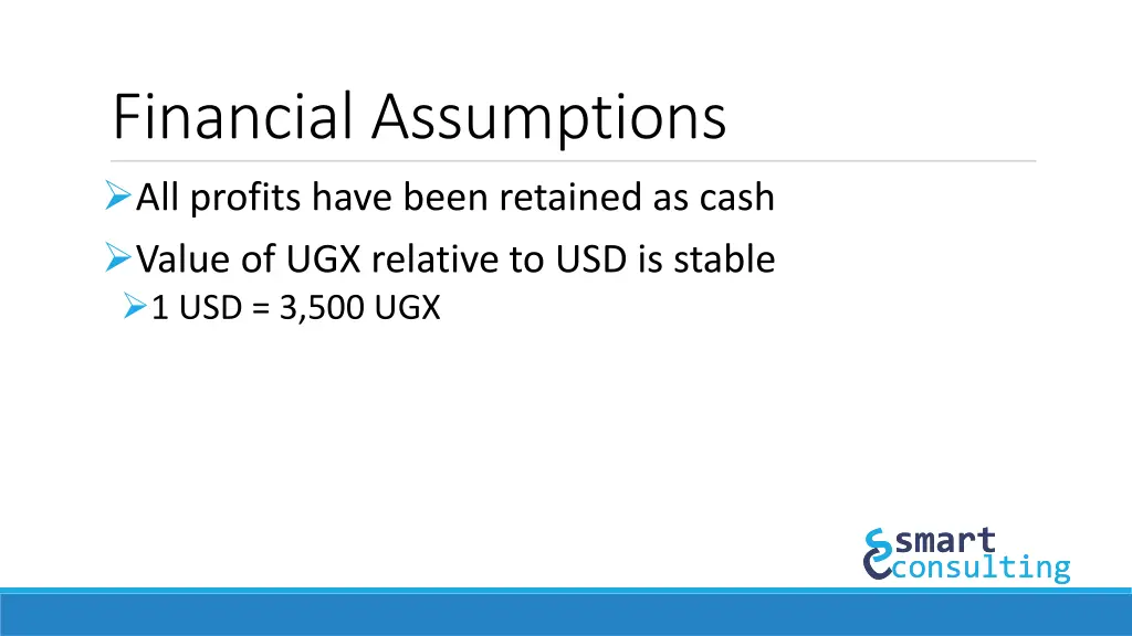 financial assumptions all profits have been