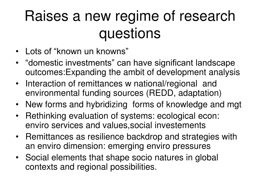 raises a new regime of research questions