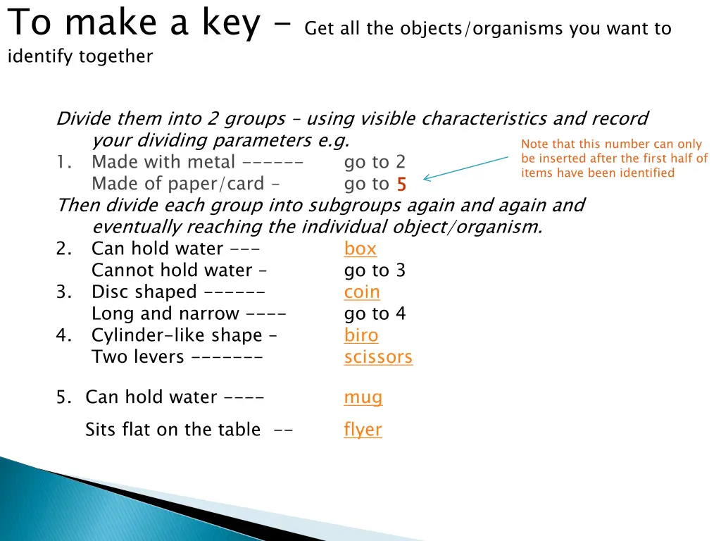 to make a key get all the objects organisms