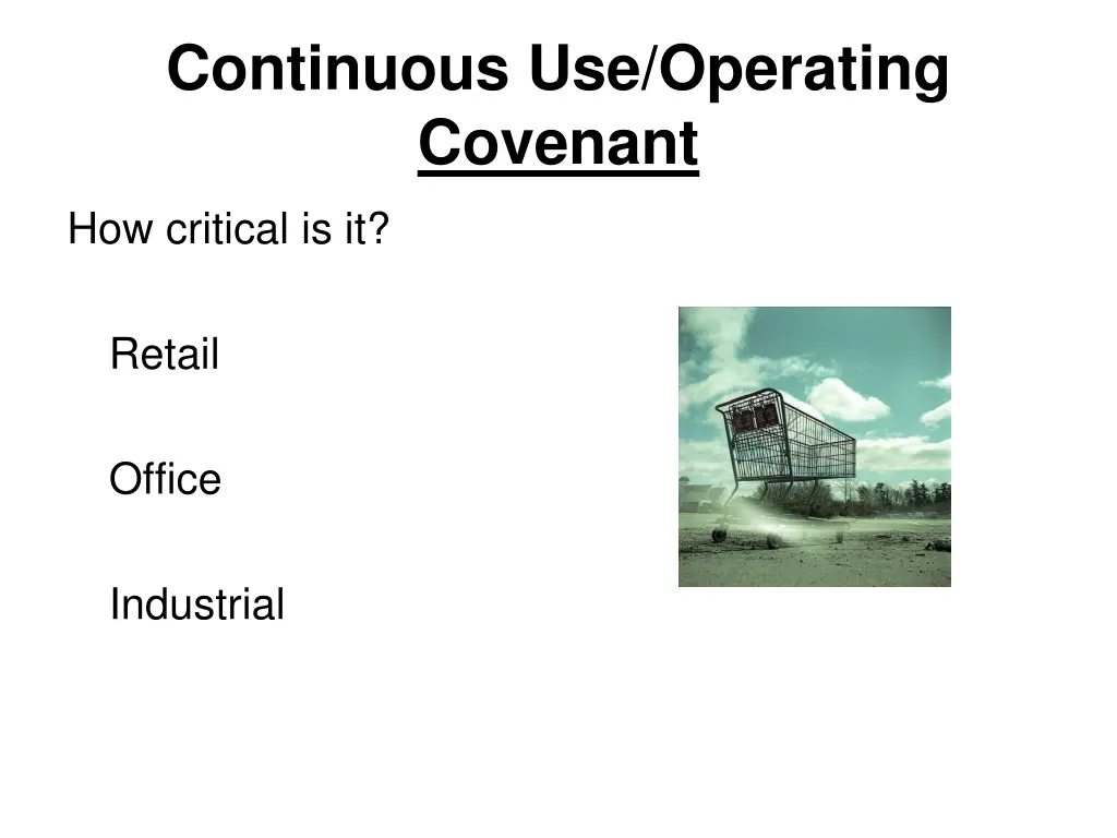 continuous use operating covenant