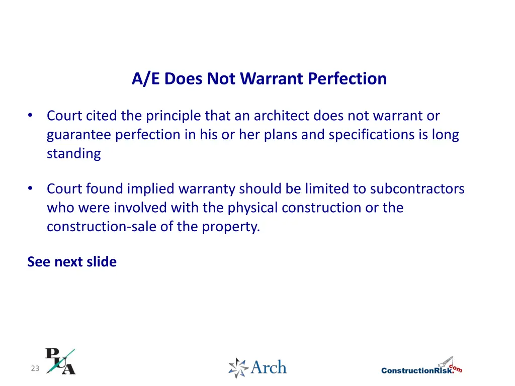 a e does not warrant perfection