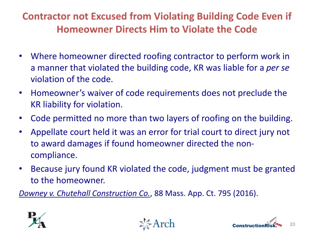 contractor not excused from violating building