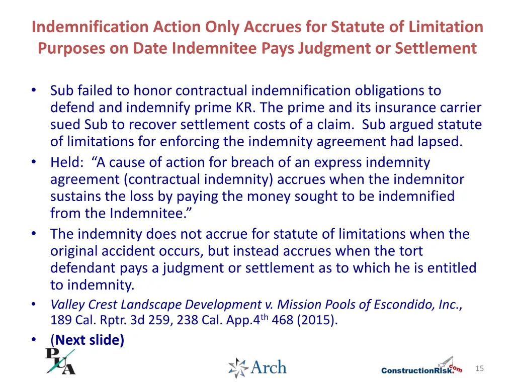 indemnification action only accrues for statute