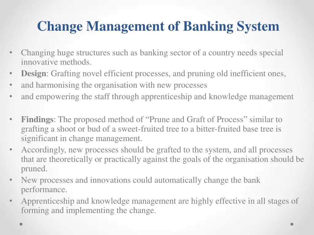 change management of banking system