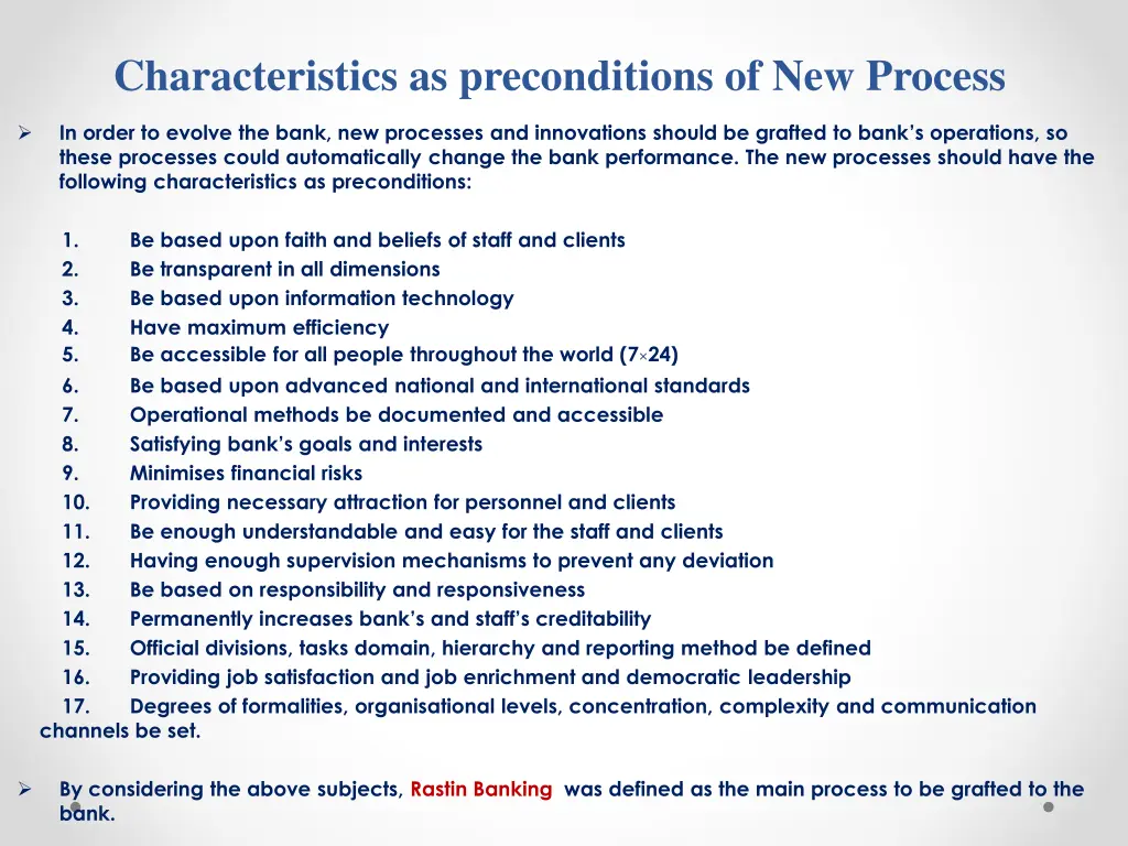 characteristics as preconditions of new process