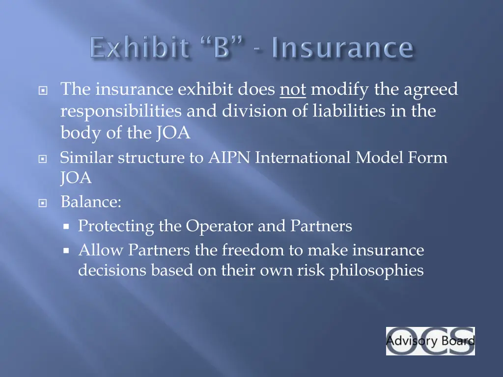 the insurance exhibit does not modify the agreed