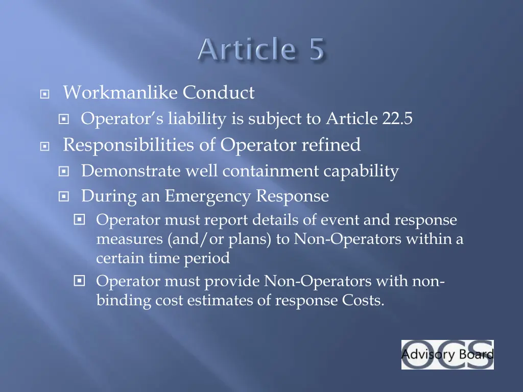 workmanlike conduct operator s liability