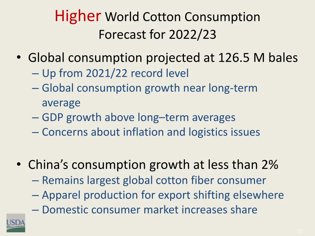 higher world cotton consumption forecast for 2022