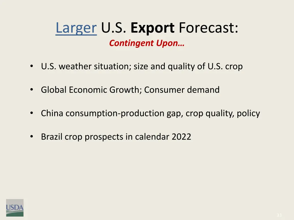 larger u s export forecast contingent upon