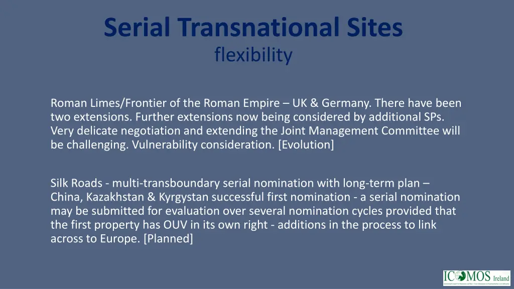 serial transnational sites flexibility