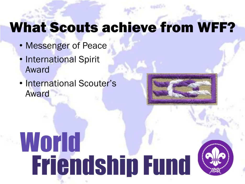 what scouts achieve from wff messenger of peace 2