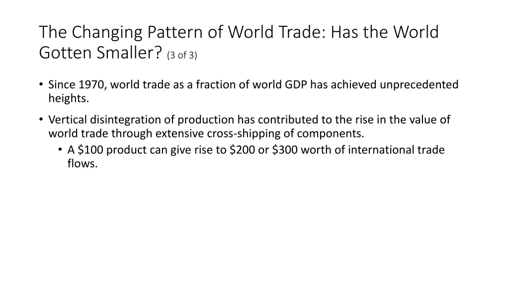 the changing pattern of world trade has the world 2