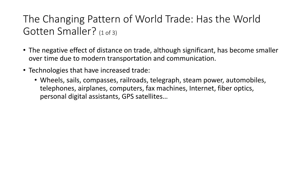 the changing pattern of world trade has the world