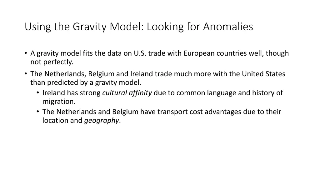 using the gravity model looking for anomalies