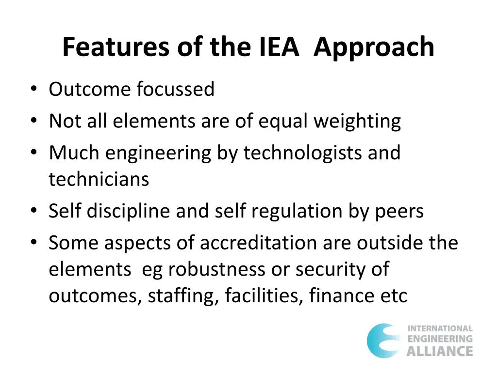 features of the iea approach