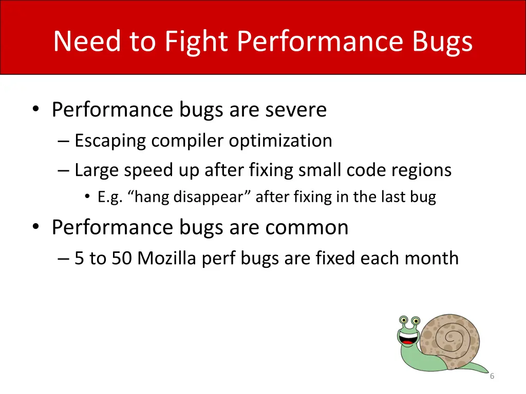 need to fight performance bugs