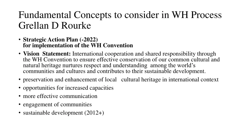 fundamental concepts to consider in wh process