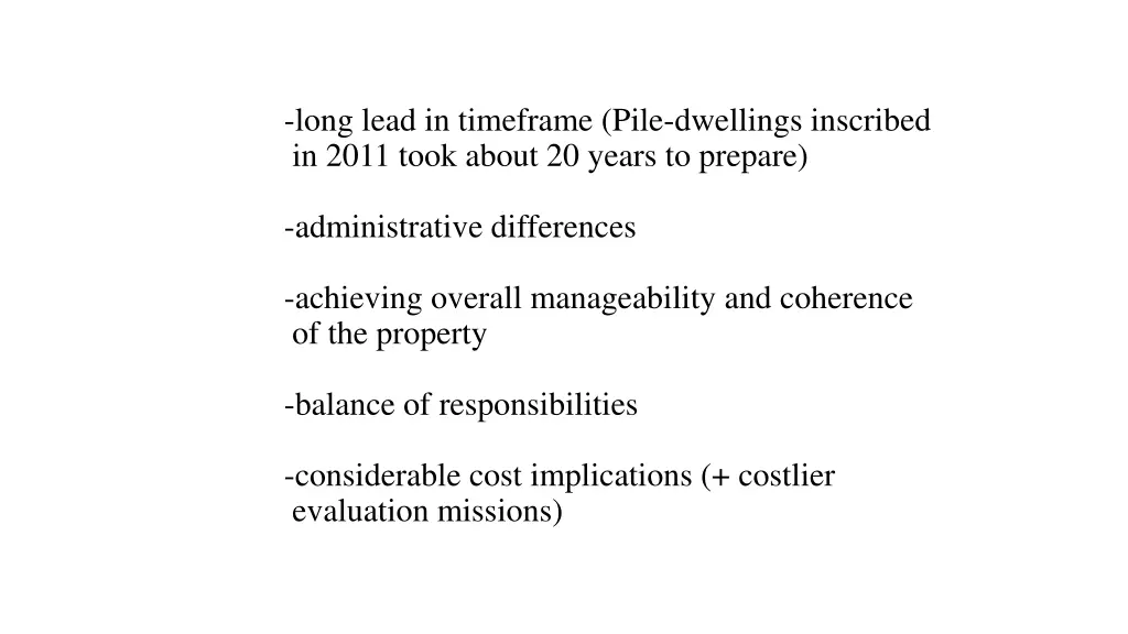 long lead in timeframe pile dwellings inscribed