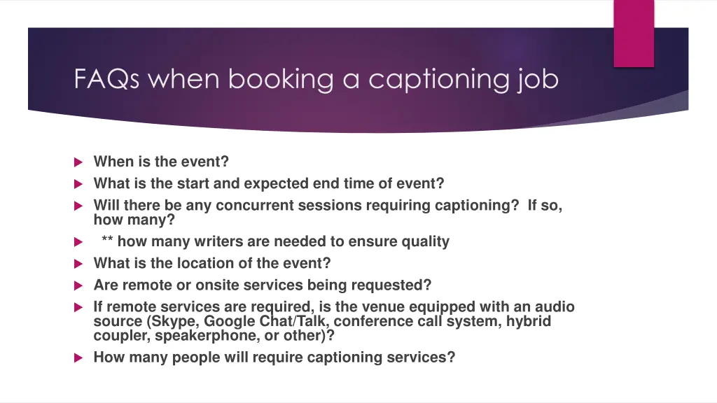 faqs when booking a captioning job