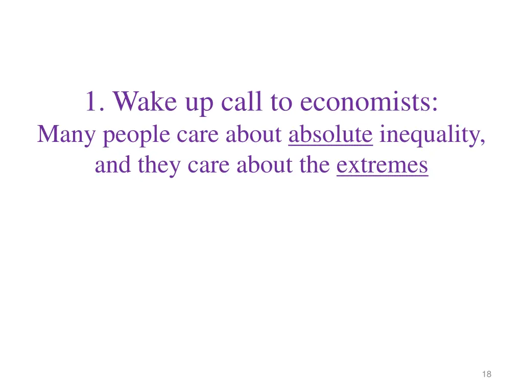 1 wake up call to economists many people care