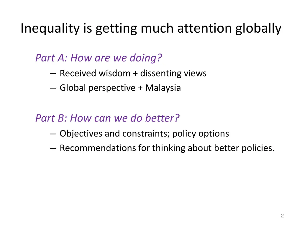 inequality is getting much attention globally