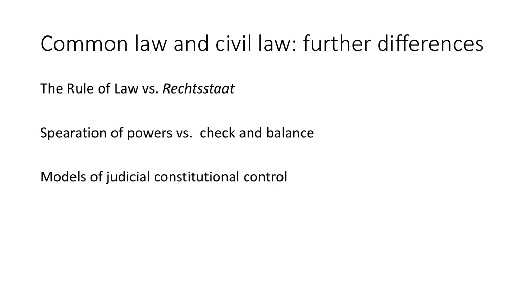 common law and civil law further differences