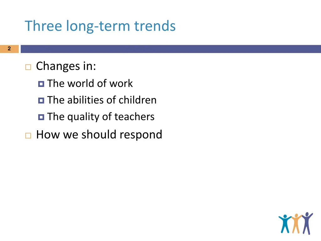 three long term trends