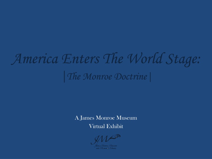 america enters the world stage the monroe doctrine