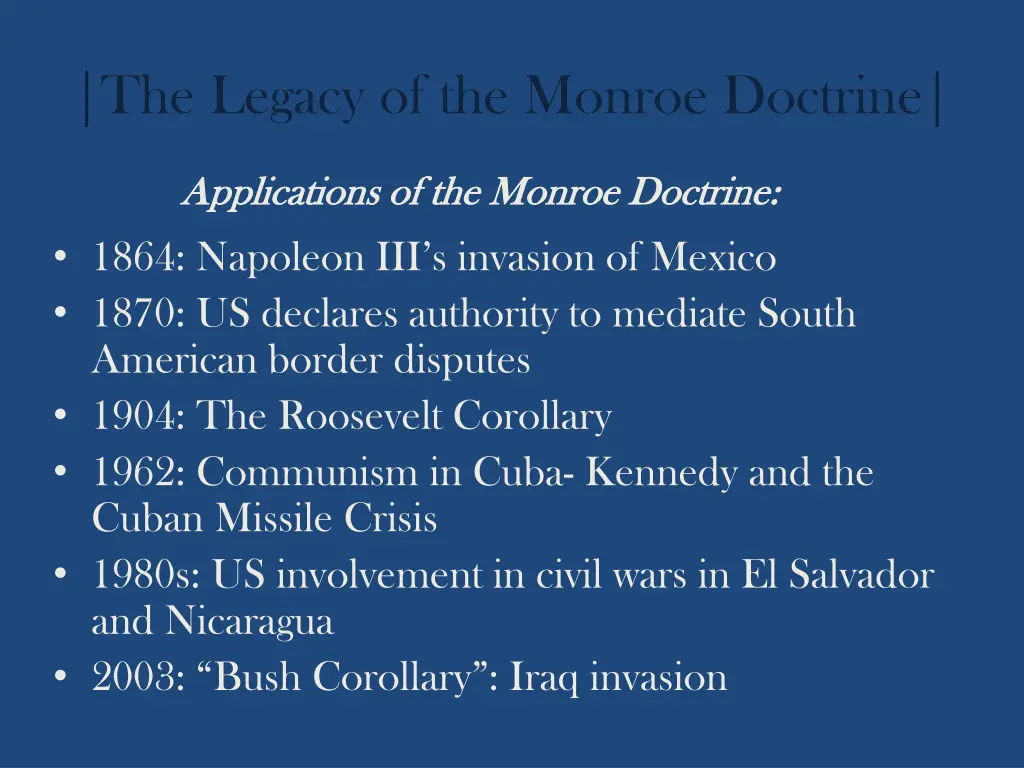 the legacy of the monroe doctrine 1