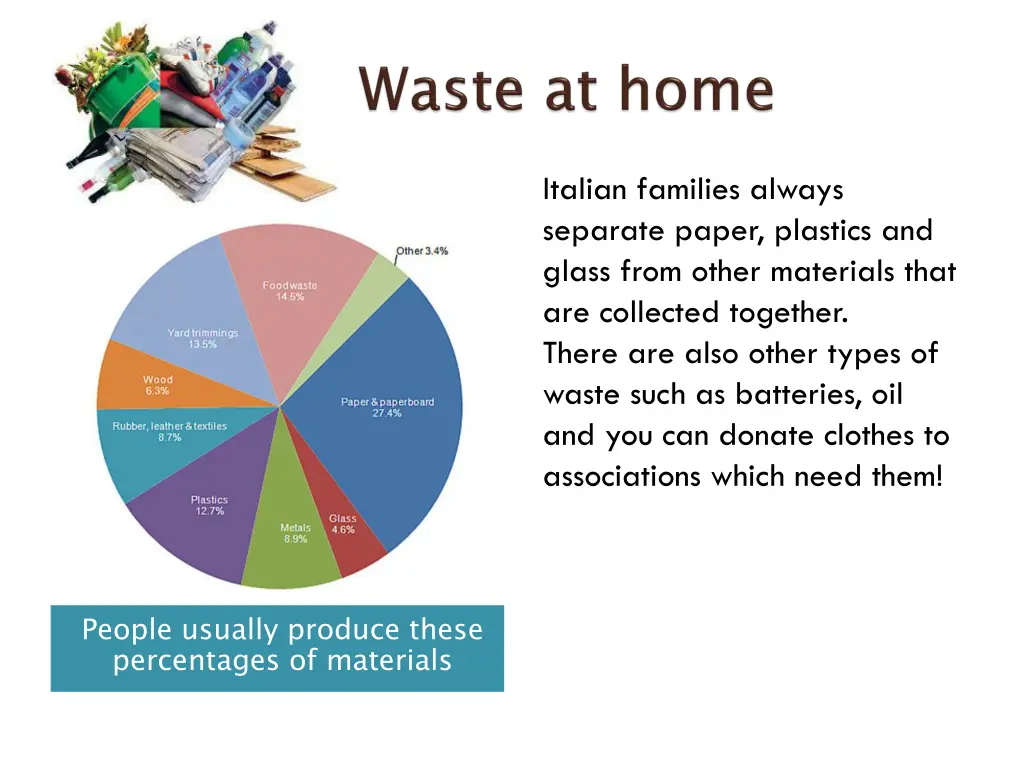 italian families always separate paper plastics