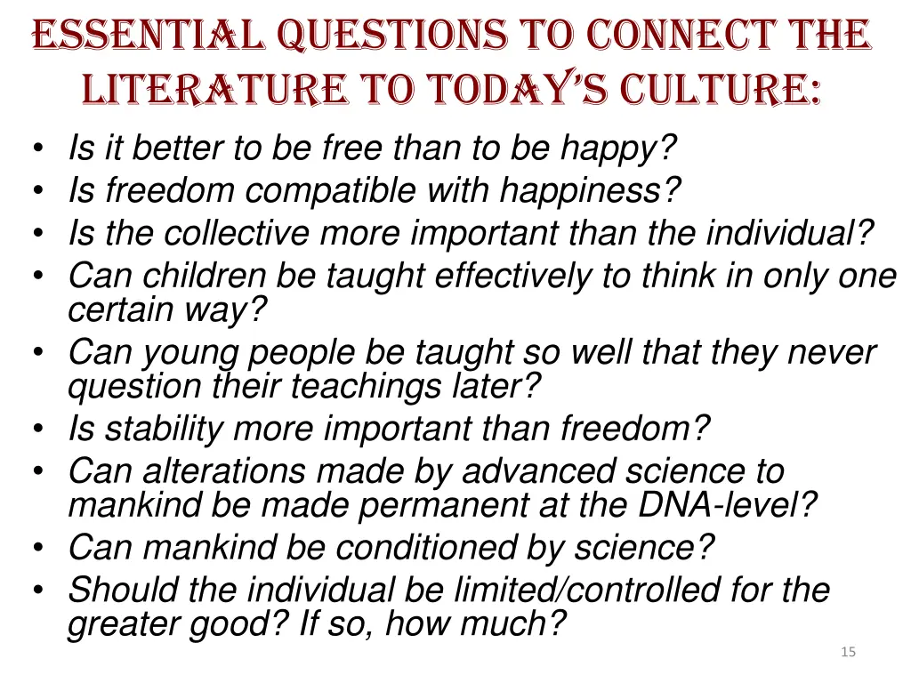 essential questions to connect the literature