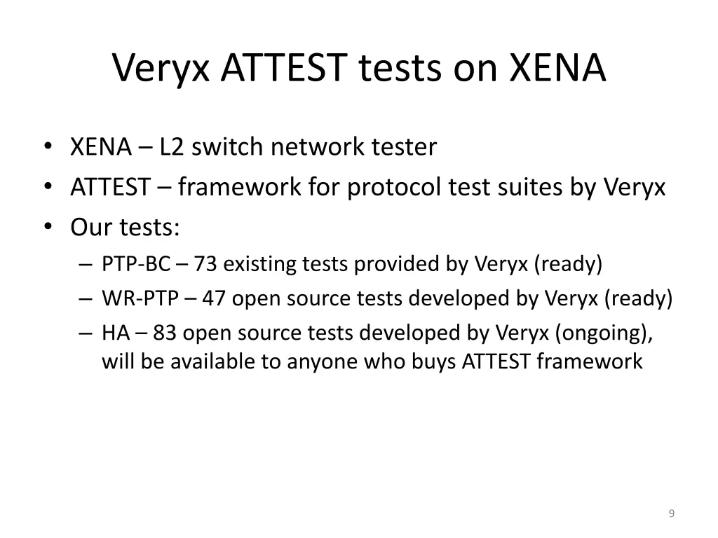 veryx attest tests on xena