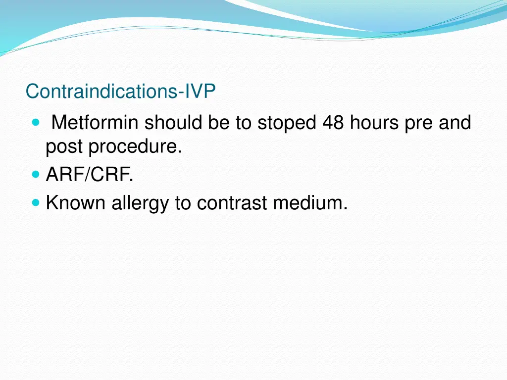 contraindications ivp metformin should