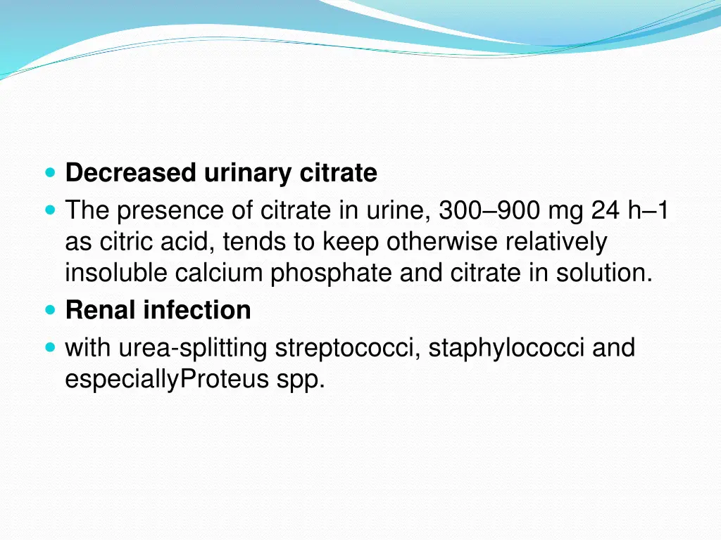 decreased urinary citrate the presence of citrate