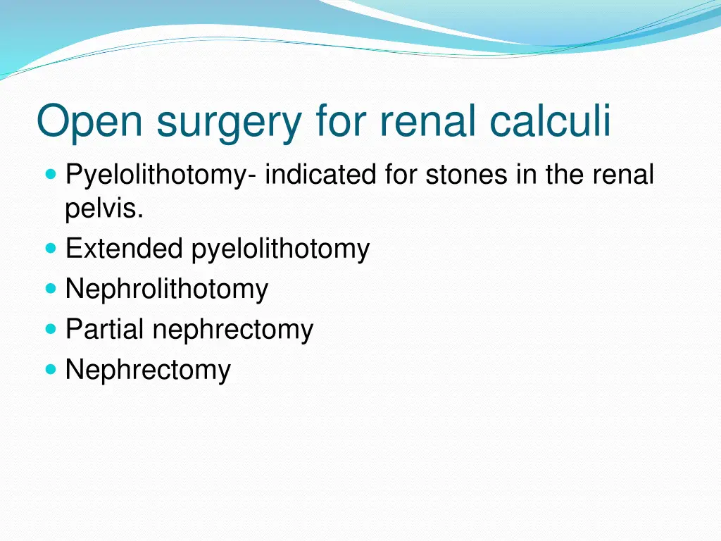 open surgery for renal calculi pyelolithotomy