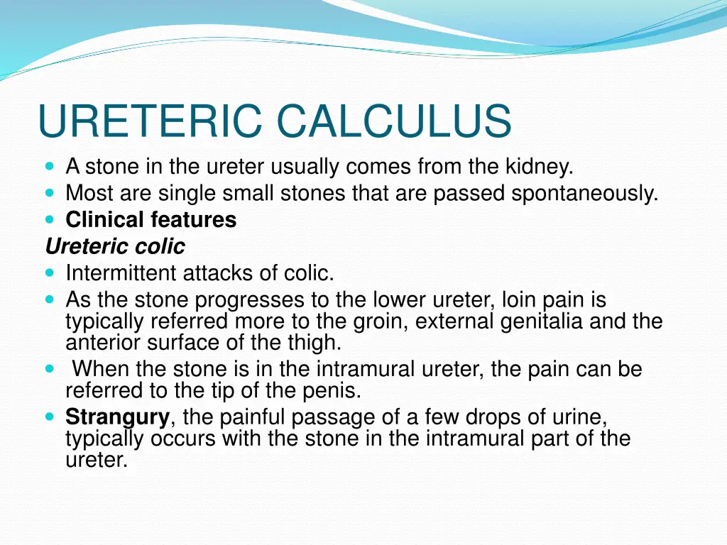 ureteric calculus a stone in the ureter usually